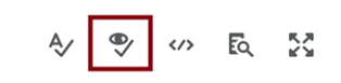 The icon is located at the bottom right corner of the HTML editor within D2L. The second icon from the left with an eye with a checkmark below.