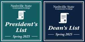 Nashville State announced the following students achieved the President’s List and Dean’s List for the Spring 2025 Semester.